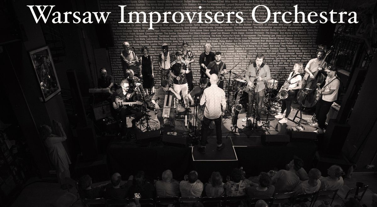 Warsaw Improvisers Orchestra at Chmury