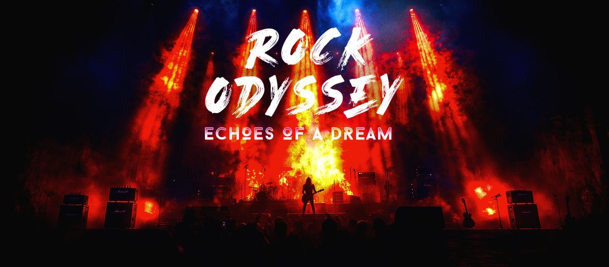 Rock Odyssey : Echoes Of A Dream