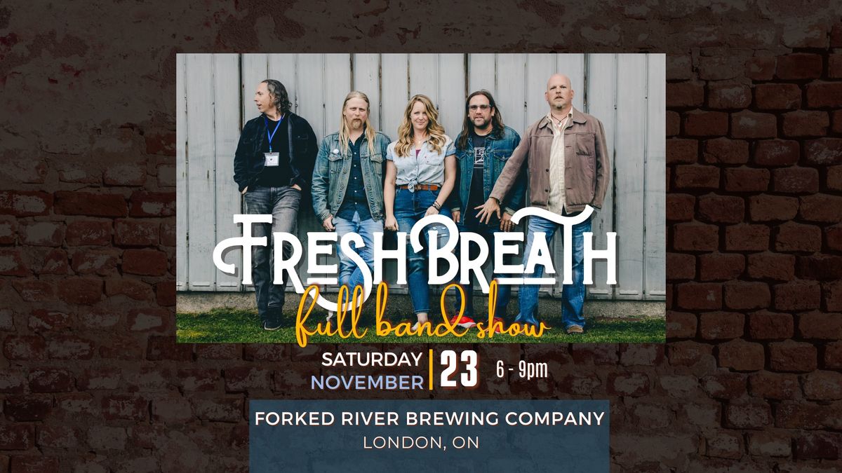 Fresh Breath & Band @ Forked River Brewing 