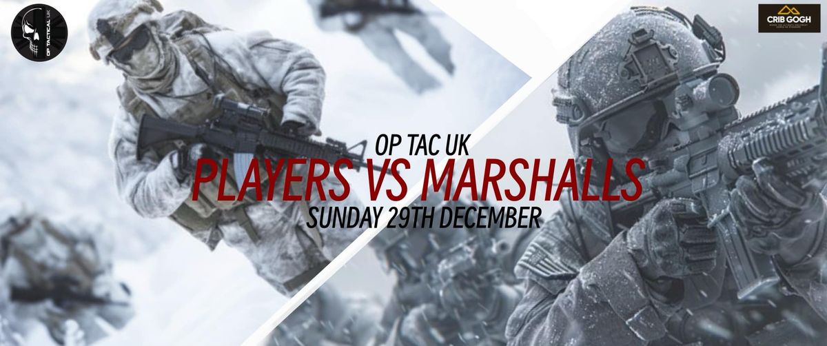 Op-Tac The Kingdom - Players Vs Marshalls - Staffs\/West Midlands