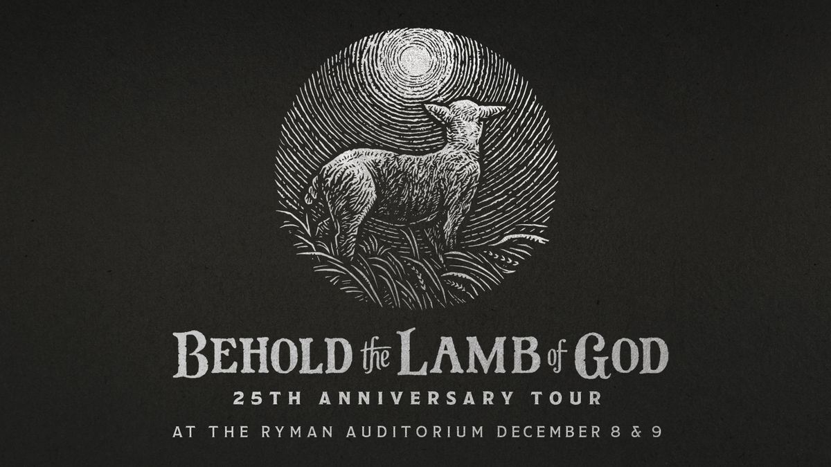 Andrew Peterson Presents Behold the Lamb of God 25th Anniversary Tour