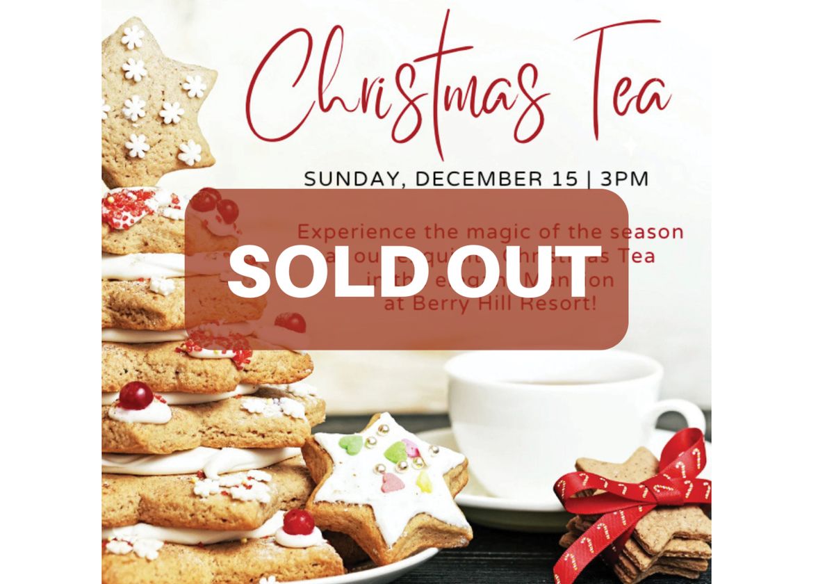 Christmas Tea at Berry Hill Resort