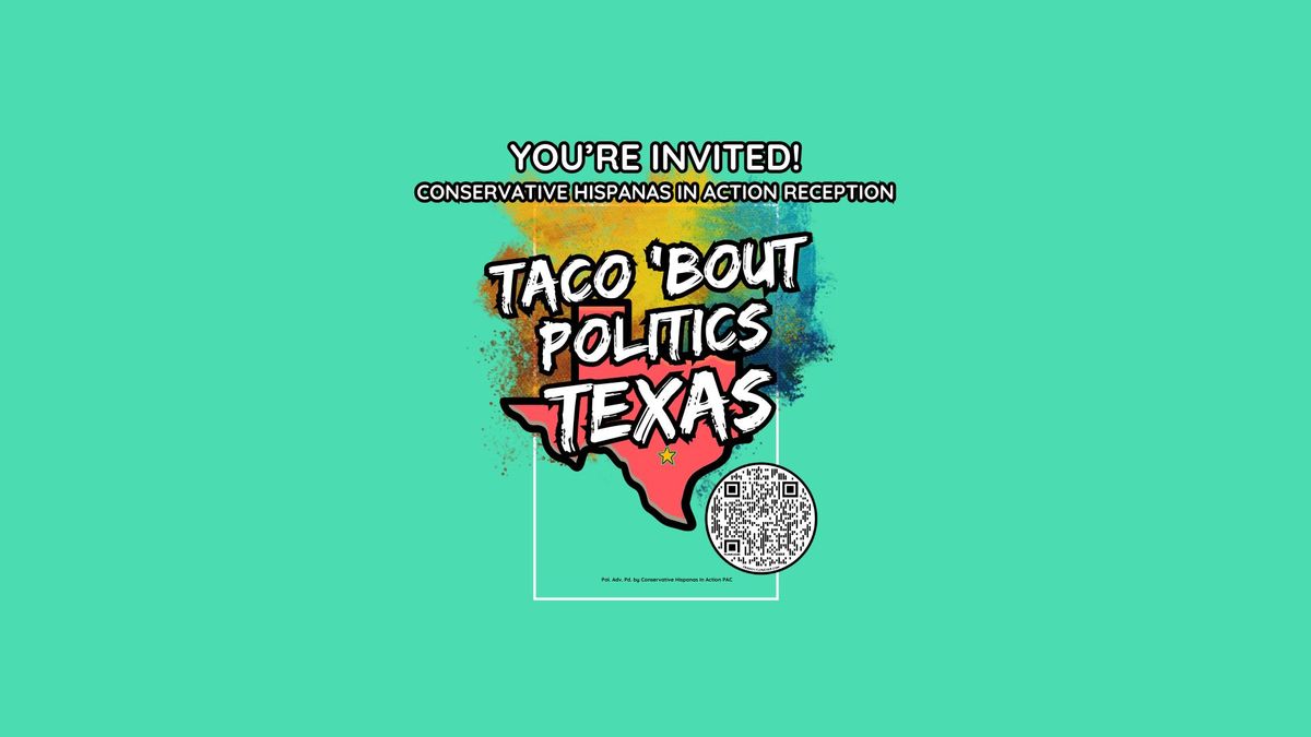 Taco "Bout Politics Texas