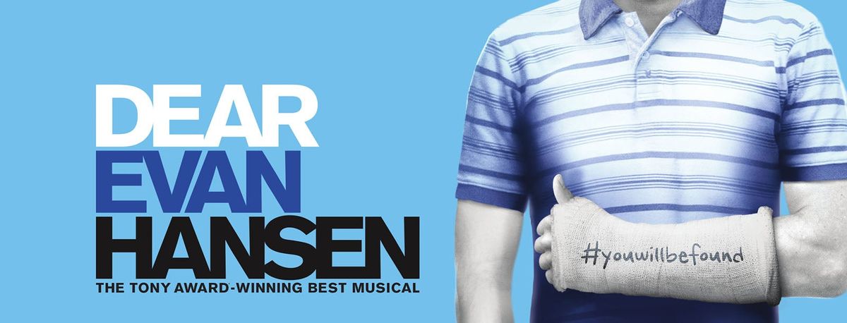 Dear Evan Hansen at Indiana University Auditorium