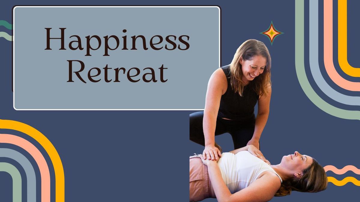 Happiness Retreat