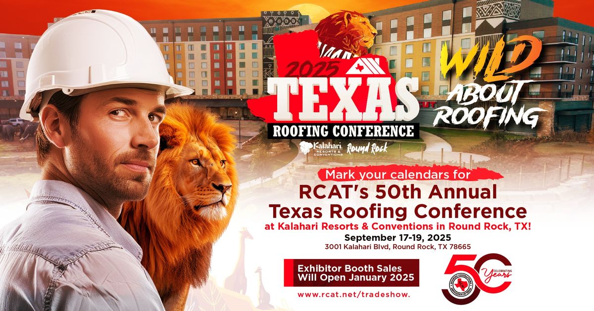 50th Annual Texas Roofing Conference - RCAT 2025