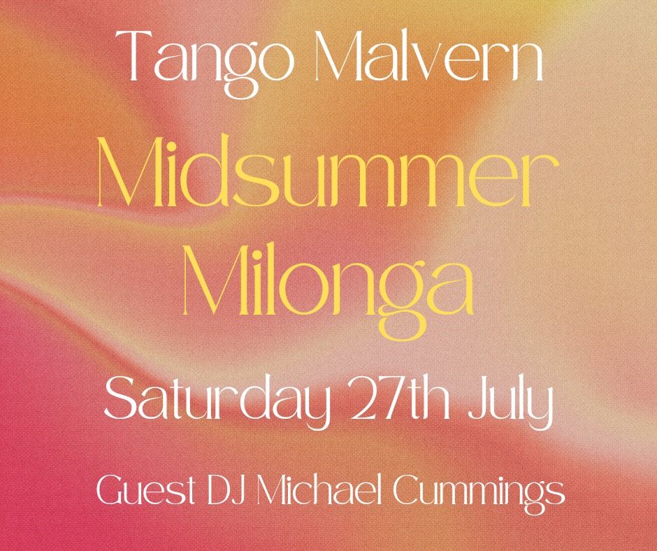 Tango Malvern Midsummer Milonga