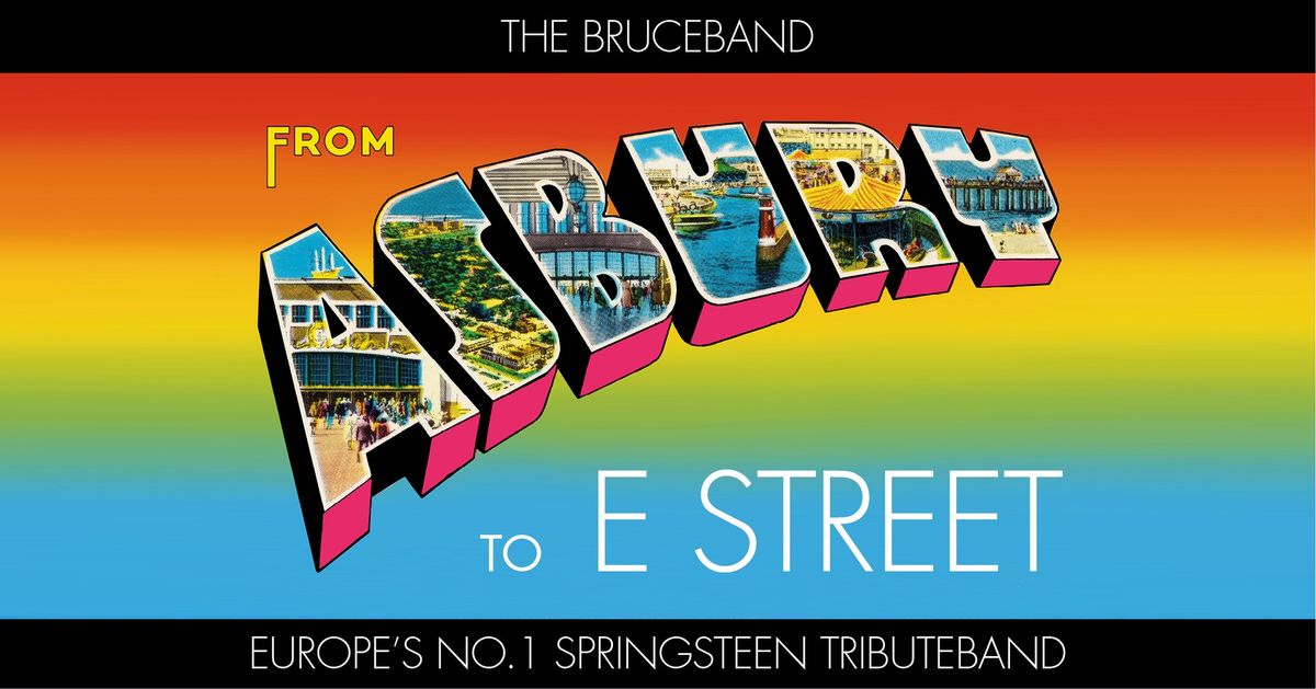 The Bruceband - From Asbury to E-street