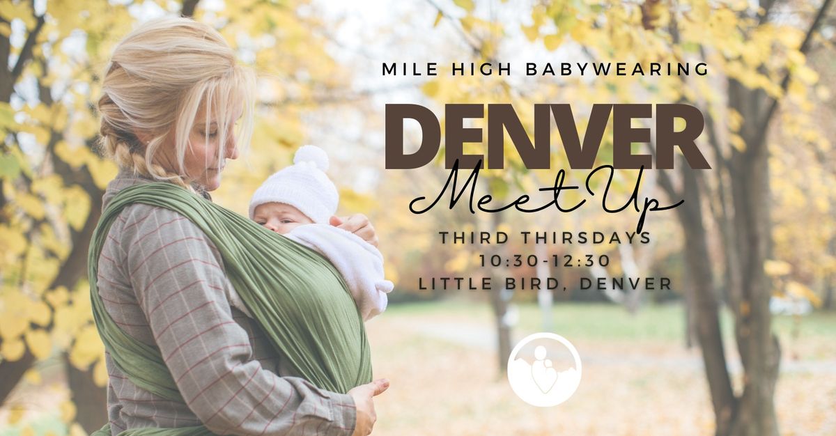 October Denver Babywearing Meet Up-RESERVATIONS REQUIRED