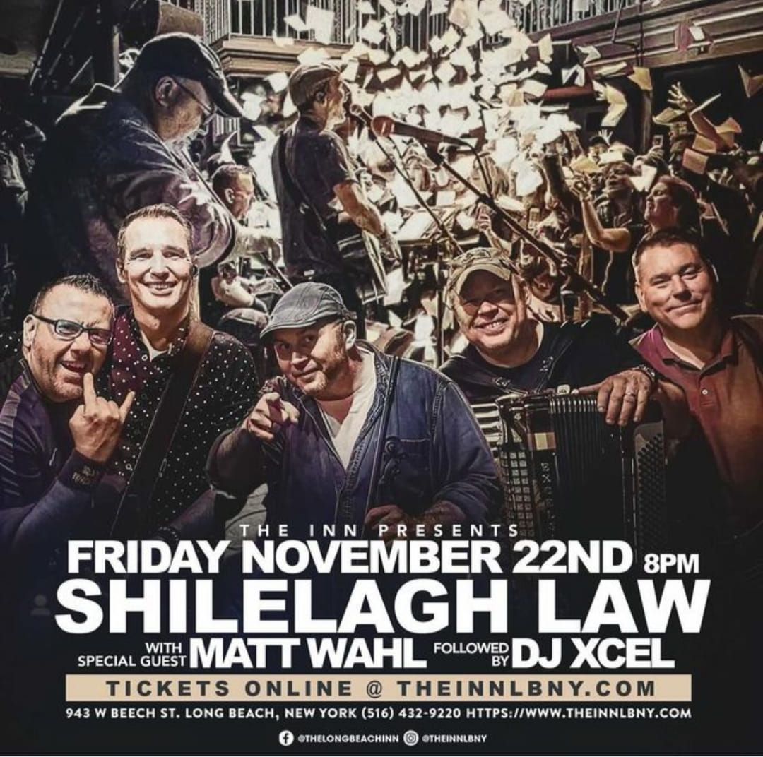 Shilelagh Law returns to The Inn of Long Beach