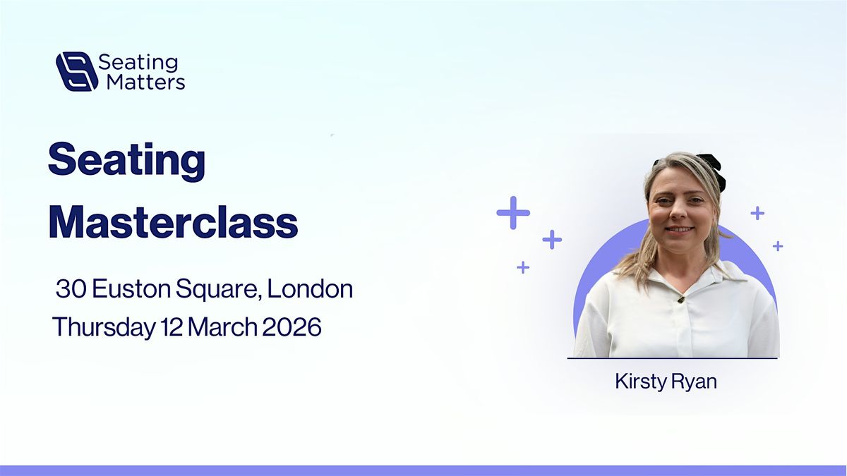 London Seating Masterclass 2026
