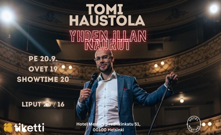 St\u00e4nd Up Mestari: Tomi Haustola - Yhden illan naurut