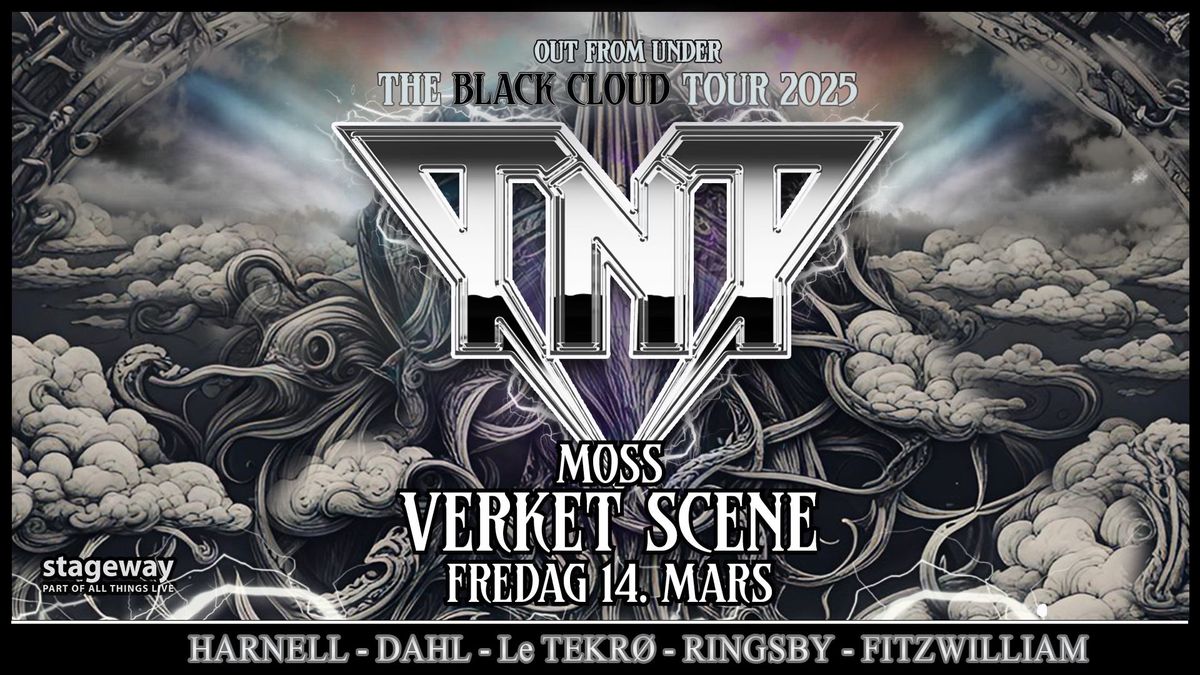 TNT \u2013 Out from under the black cloud tour 2025 \/\/ Verket Scene