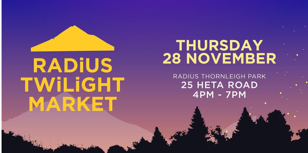 Radius Twilight Market