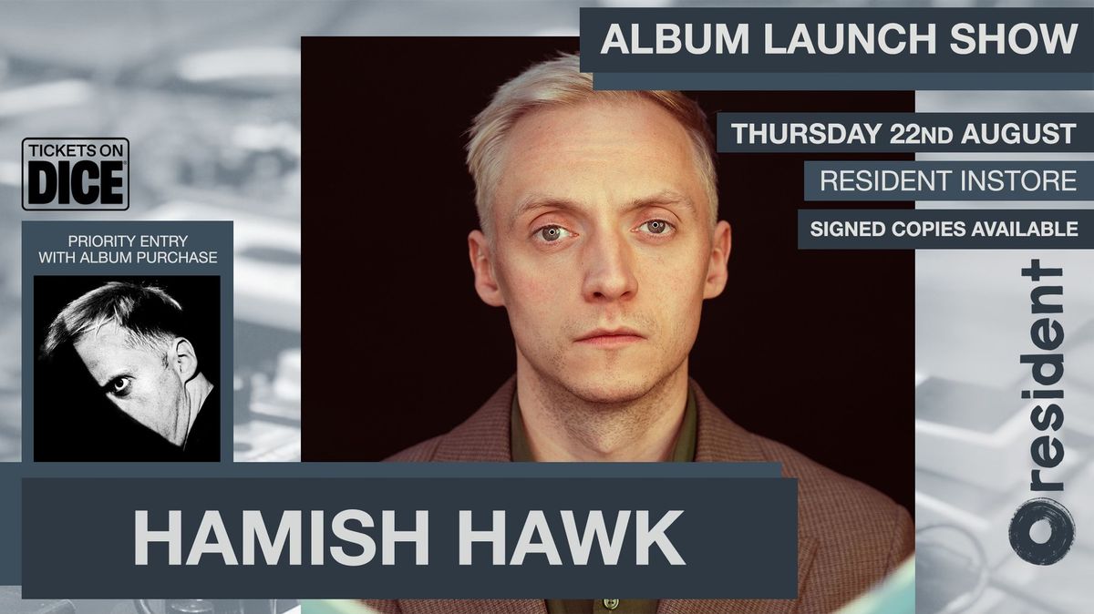 Hamish Hawk: Album Launch Show