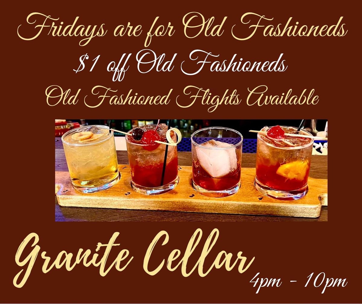 Old Fashioned Friday