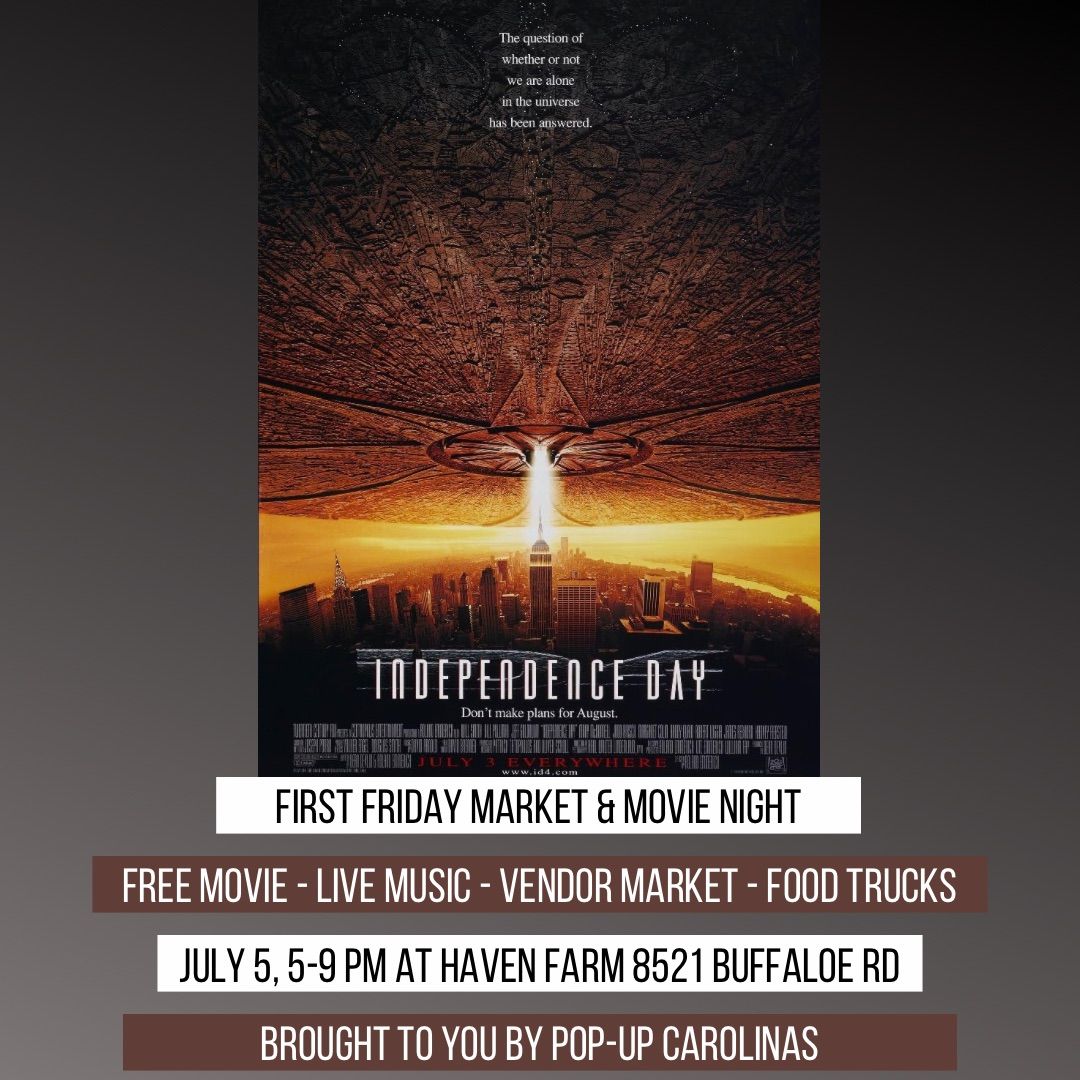 Free First Friday Movie Night, Market & Food Trucks: \u201cIndependence Day\u201d