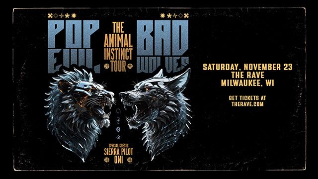 Pop Evil & Bad Wolves - The Animal Instinct Tour at The Rave \/ Eagles Club