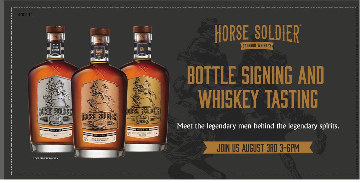 Horse Soldier Bottle Signing & Tasting