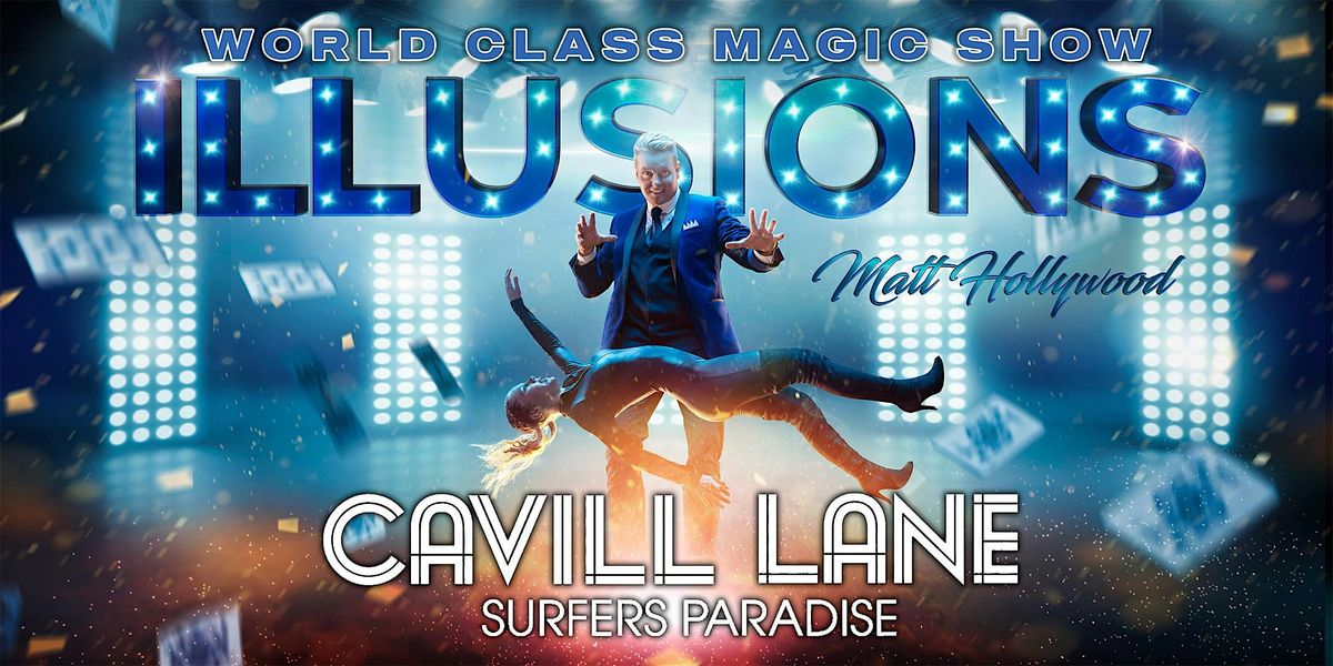 ILLUSIONS MAGIC SHOW - Surfers Paradise