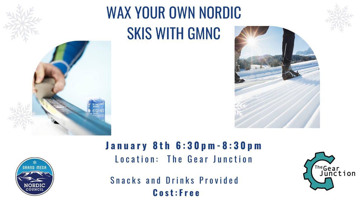 Wax your own Nordic skis with GMNC