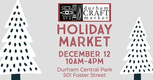 Durham Craft Market Holiday Show 2021