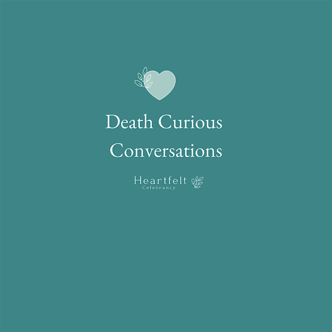 Death Curious Conversations