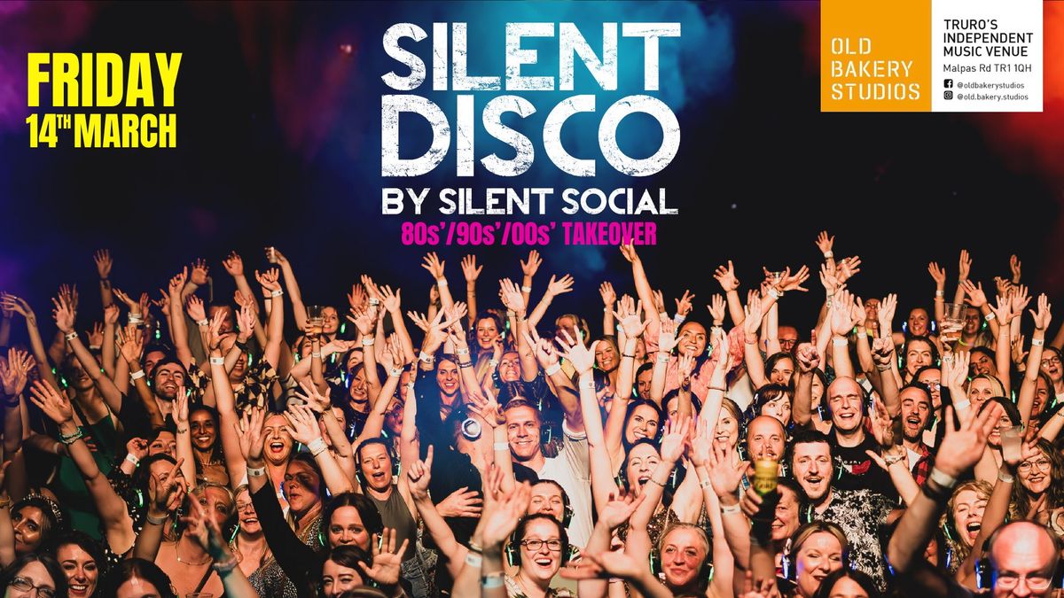 SILENT DISCO - OLD BAKERY STUDIOS