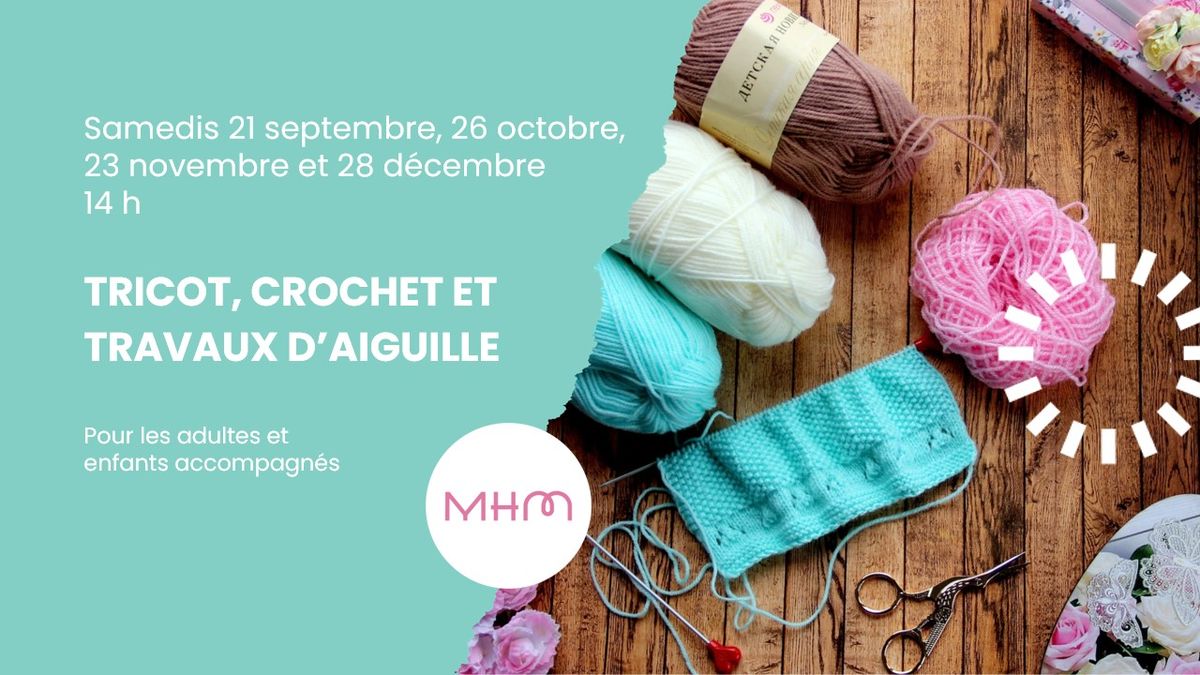 Tricot, crochet et travaux d'aiguille