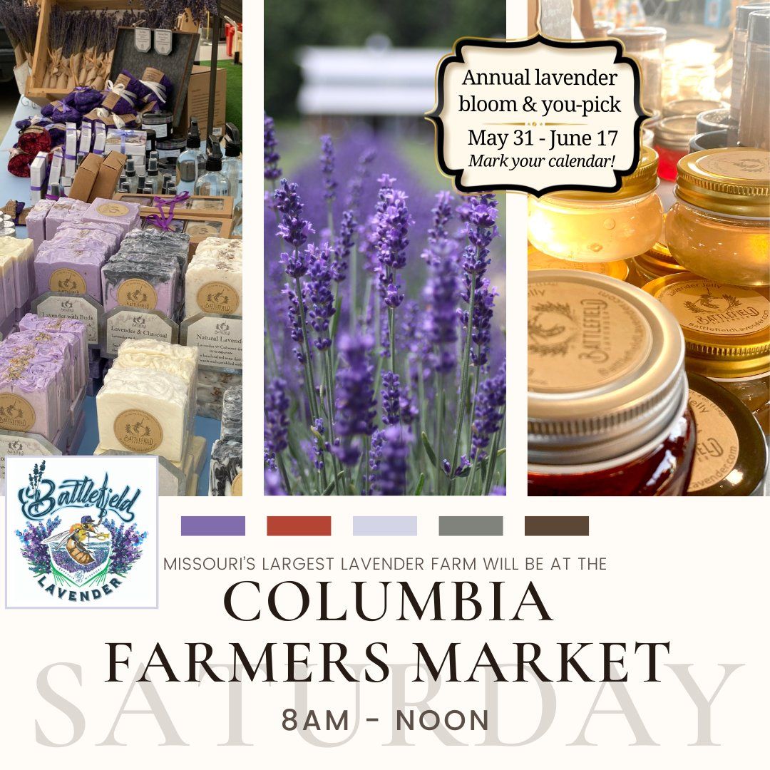 ? Shop for lavender Saturday at the Columbia Farmers Market ?