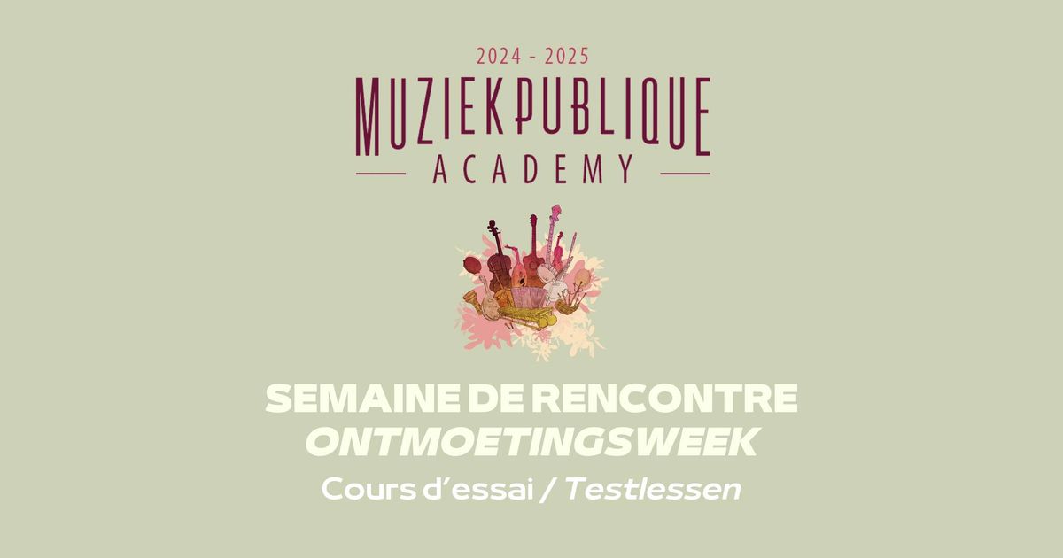 Muziekpublique Academy: Semaine de rencontre \/\/ Ontmoetingsweek