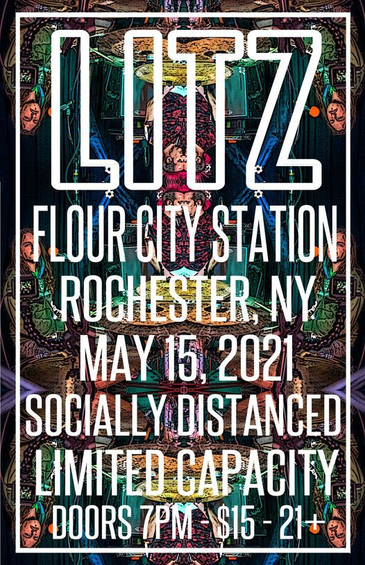 LITZ at Flour City Station, Flour City Station, Rochester, 15 May 2021