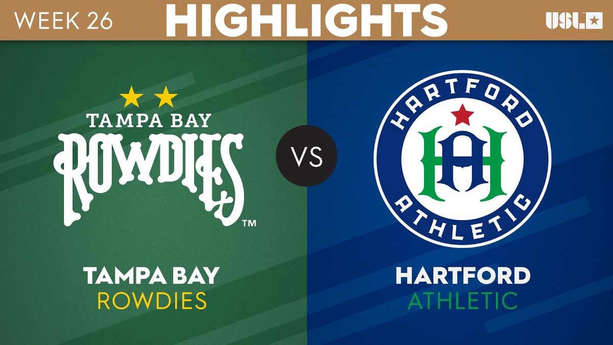 Hartford Athletic FC at Tampa Bay Rowdies