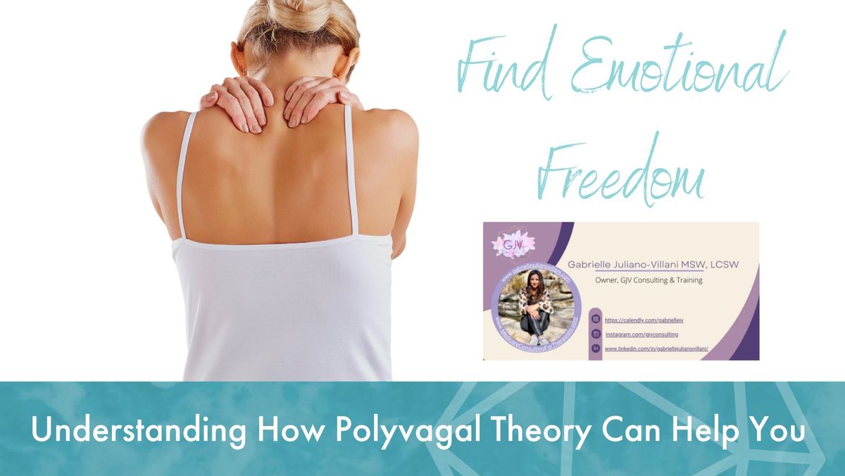 Polyvagal Theory with Gabrielle Juliano-Villani, MSW, LCSW