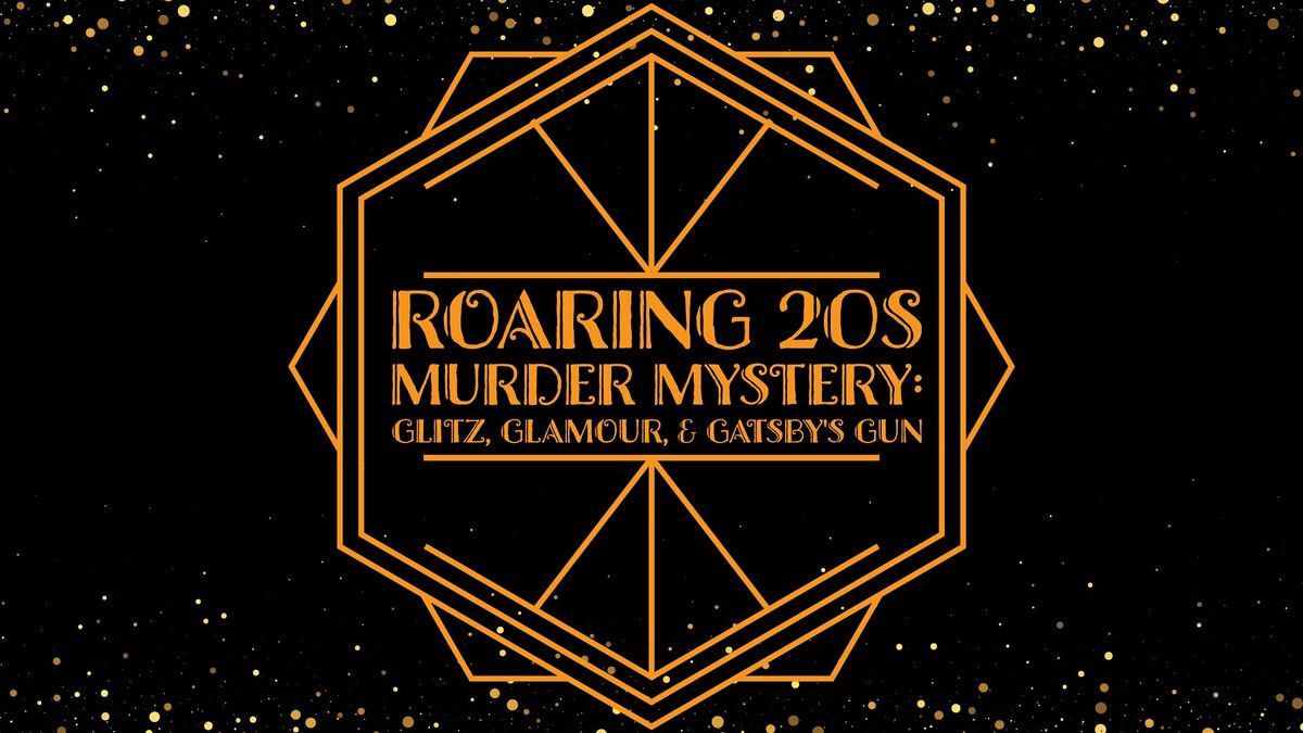 Roaring 20s M**der Mystery: Glitz, Glamour, & Gatsby's Gun