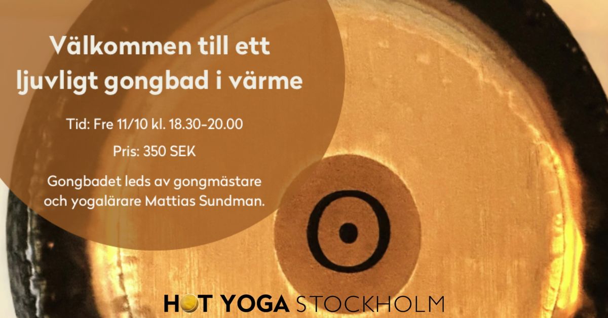 Fullbokat! - Gongbad p\u00e5 Hot Yoga Stockholm