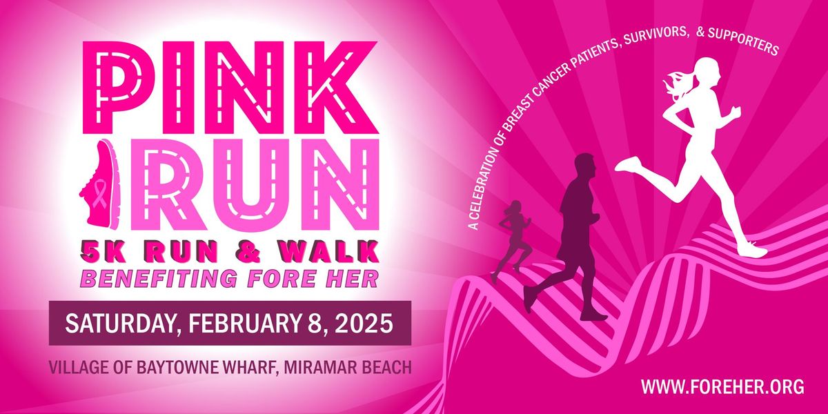 2025 Pink Run Benefiting Fore Her