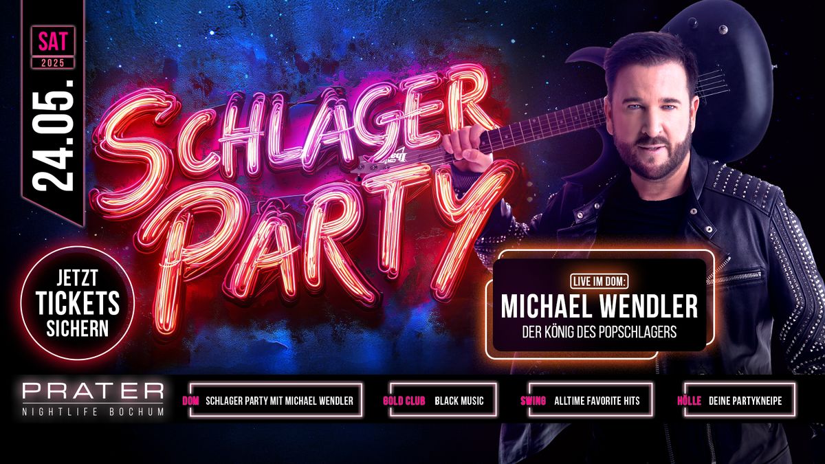 Schlager Party mit MICHAEL WENDLER -live on Stage- at PRATER BOCHUM [24\/05\/2025]