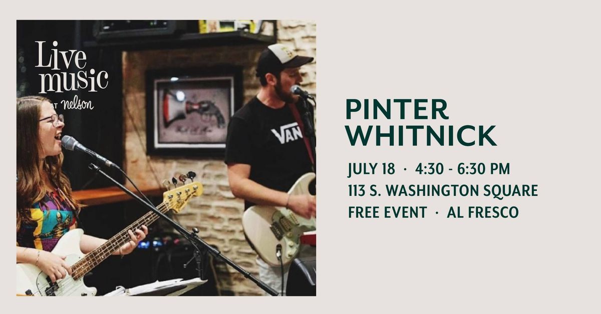 Live Music Thursdays at Nelson: Pinter Whitnick