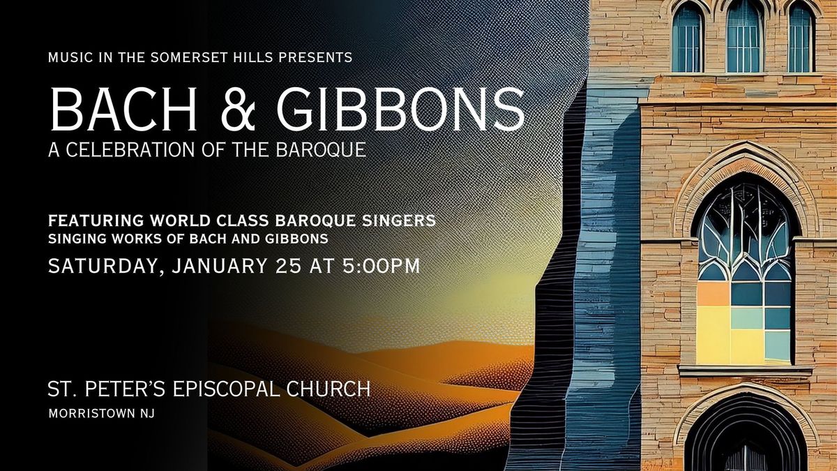 Bach & Gibbons: A Celebration of the Baroque