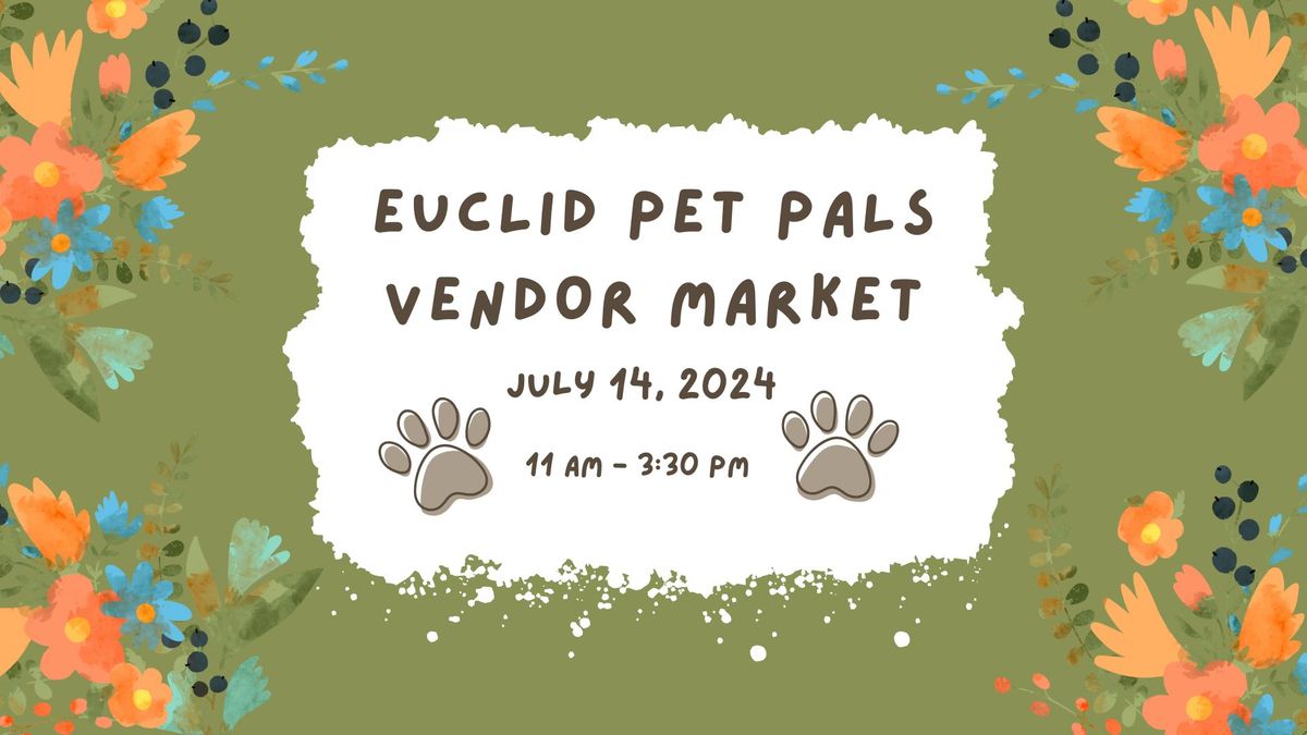 Euclid Pet Pals Vendor Market