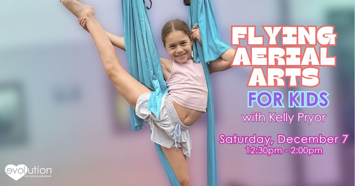 Flying Aerial Arts for Kids