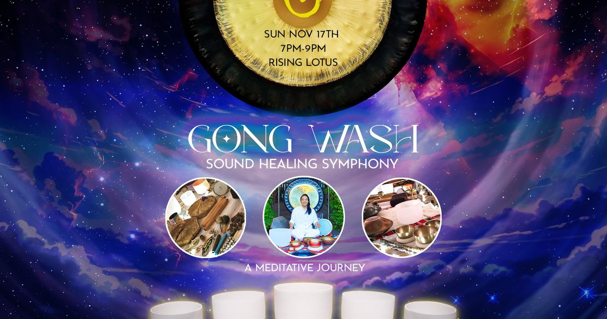 Gong Wash Sound Healing Symphony