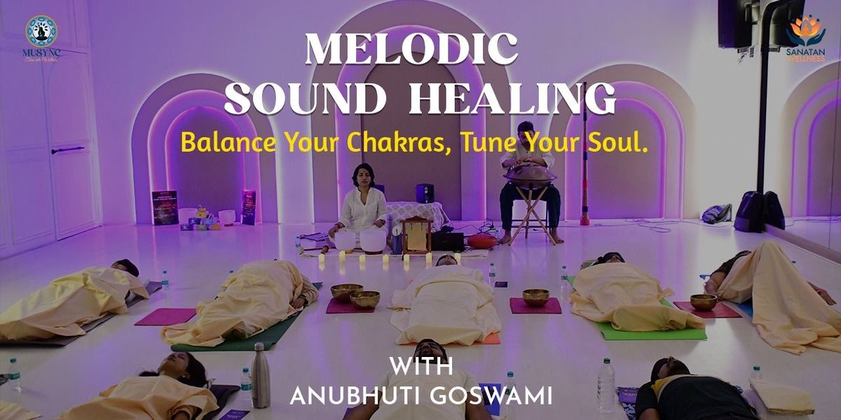 Chakra Healing, Sound Therapy & Meditation