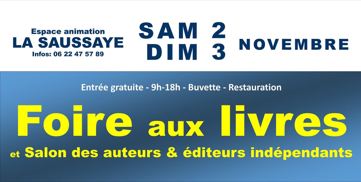 16e Grande foire aux livres d\u2019occasion et 4e Salon des auteurs et \u00e9diteurs ind\u00e9pendants