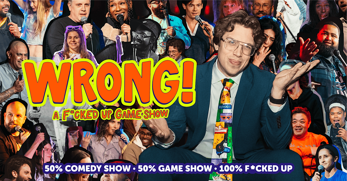 WRONG! A F*CKED UP GAME SHOW