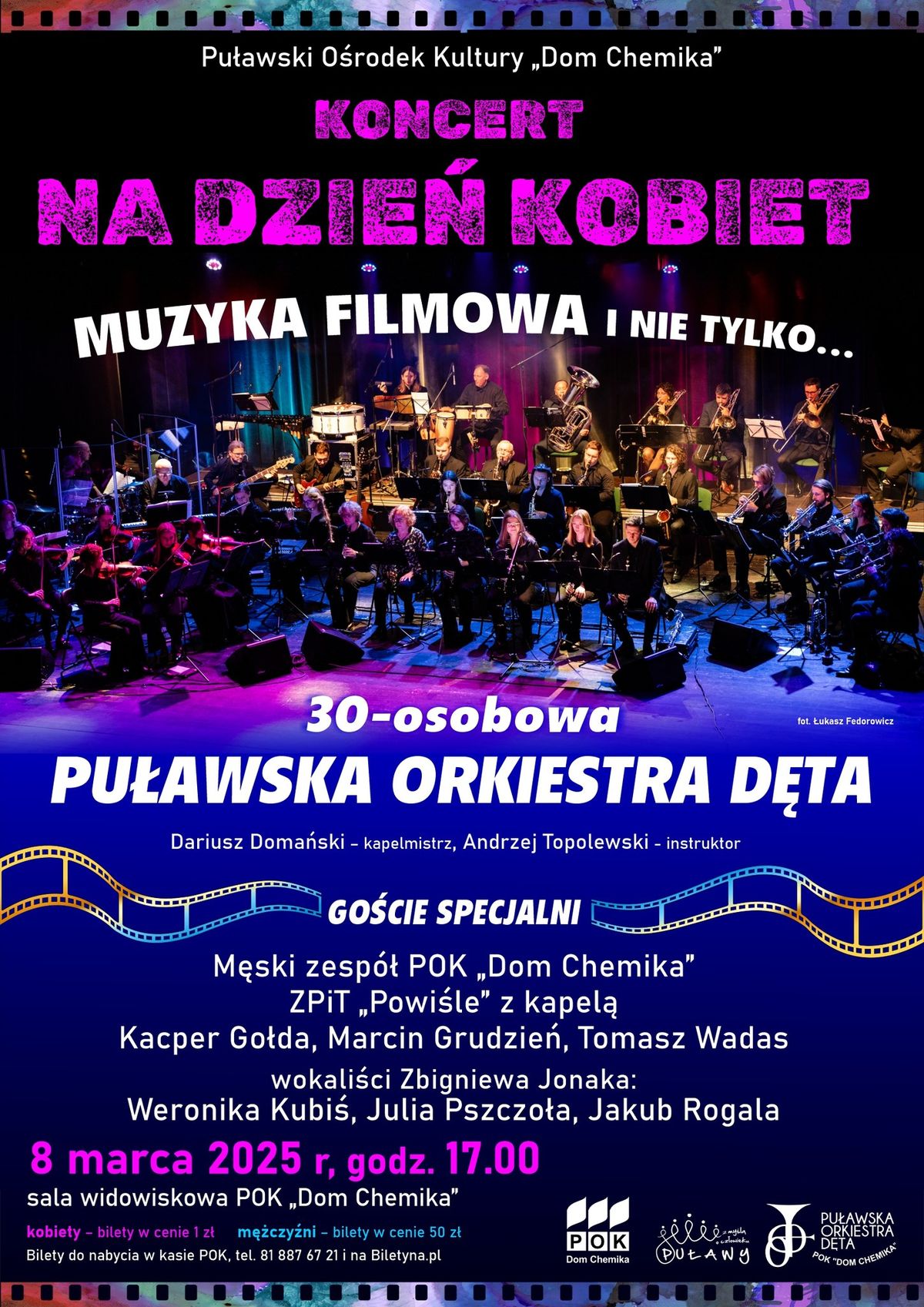 Koncert na Dzie\u0144 Kobiet - muzyka filmowa i nie tylko w wykonaniu Pu\u0142awskiej Orkiestry D\u0119tej i go\u015bci