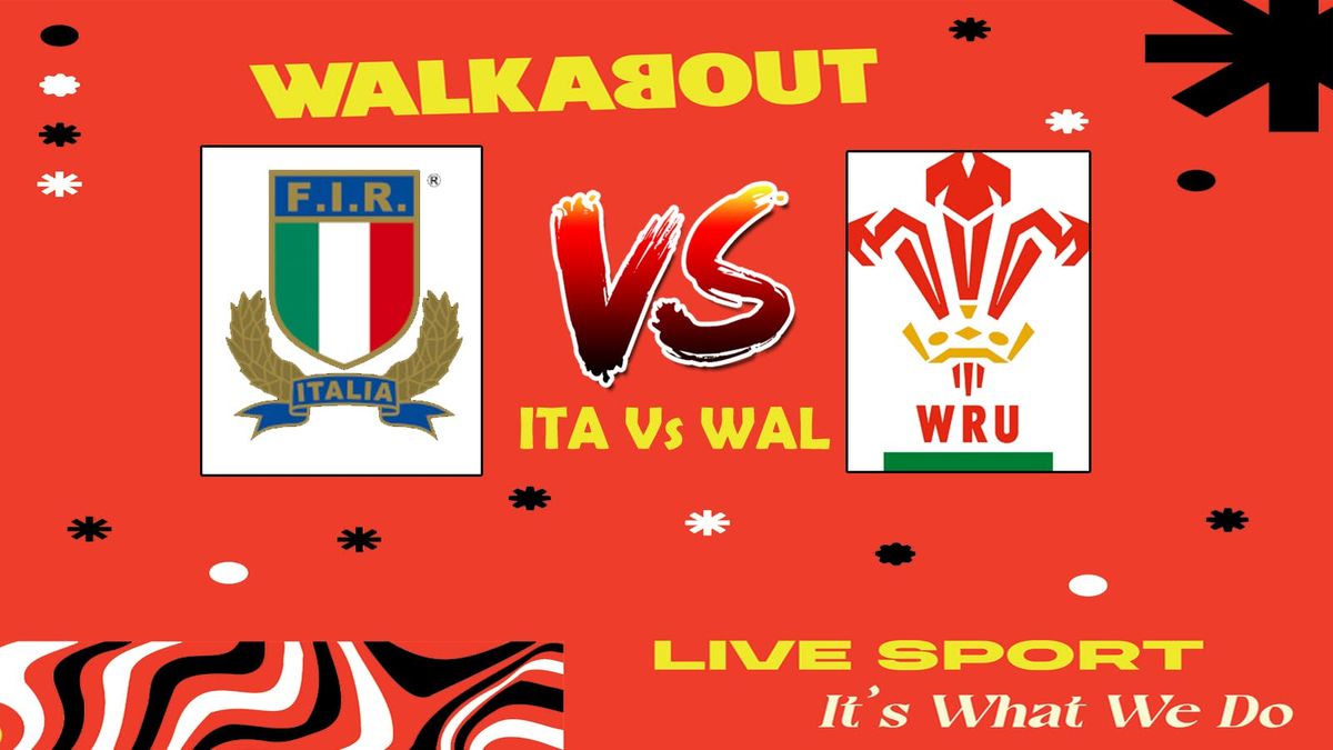 Six Nations 2025 Ita Vs Wal