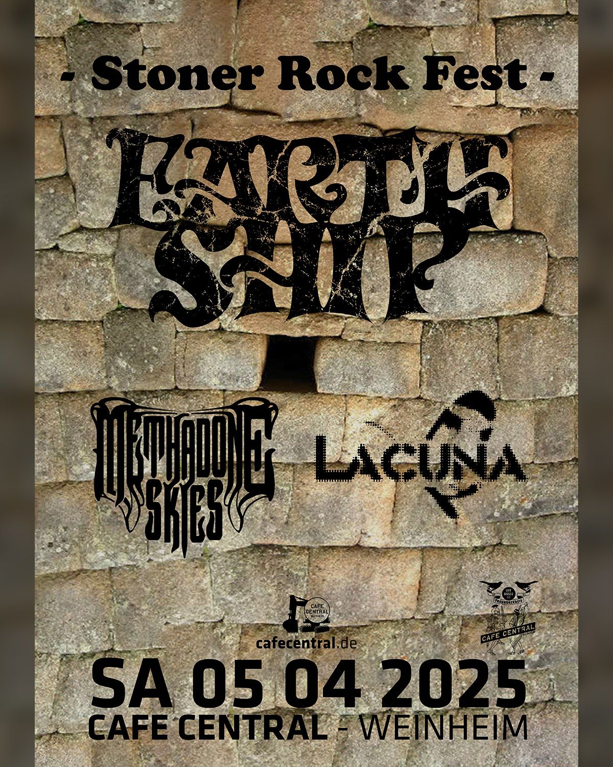 Stoner Fest: Earthship\u30fbMethadone Skies\u30fbLacuna\u30fbCaf\u00e9 Central Weinheim