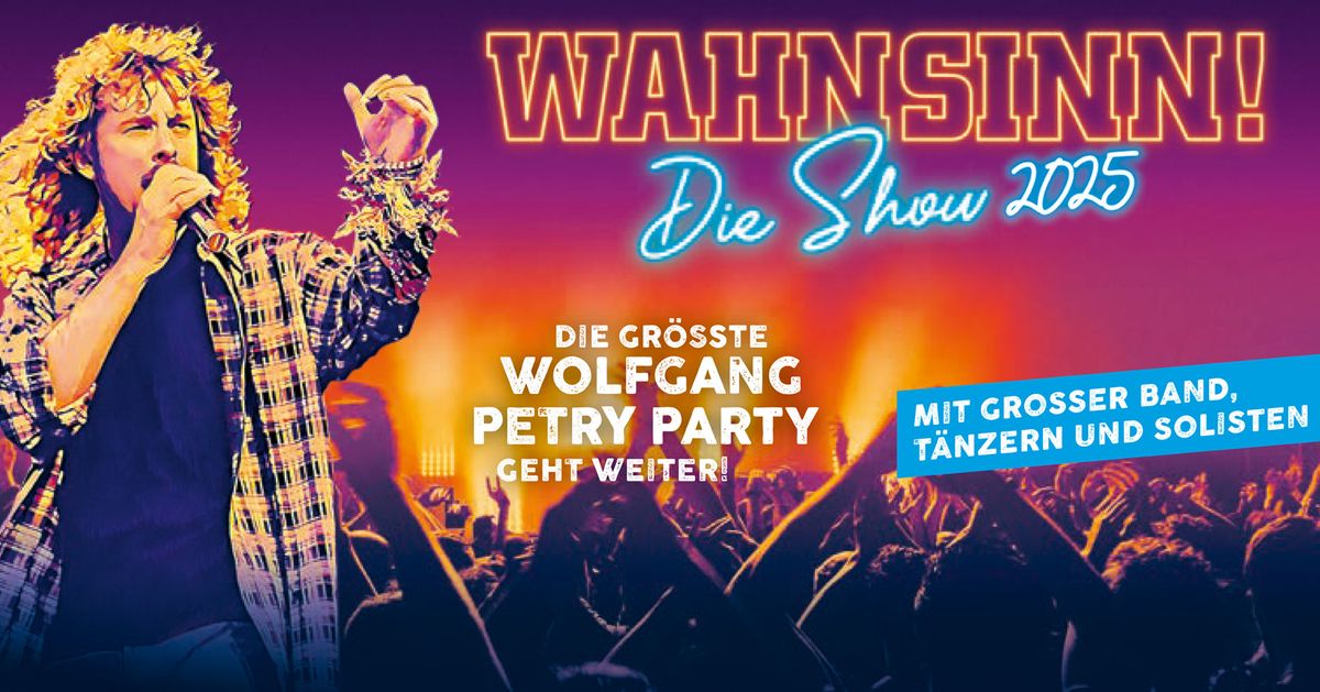 WAHNSINN! \u2013 Die Show 2025 | Lingen